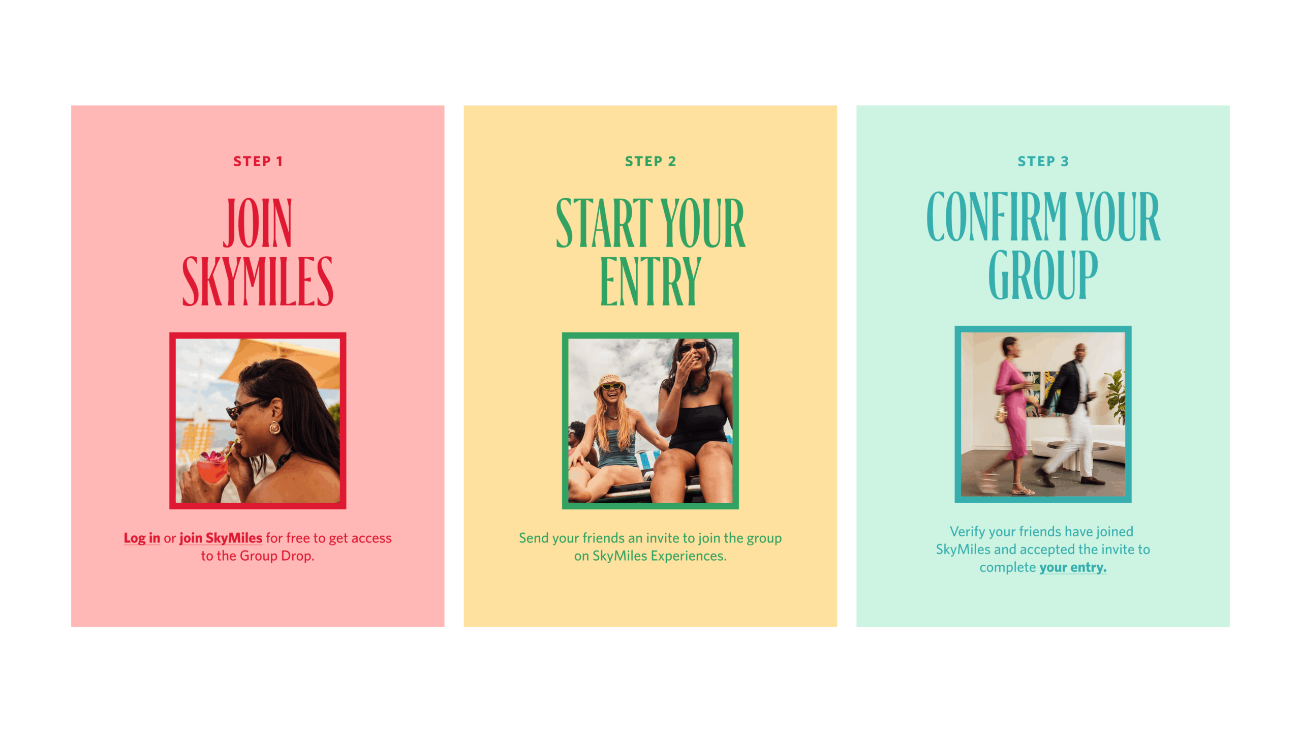 Three colorful panels outline steps for a promotion. The first panel invites users to join for access, the second encourages starting an entry with friends, and the third emphasizes verifying participation in SkyMiles Experiences. Each panel features images related to the steps.