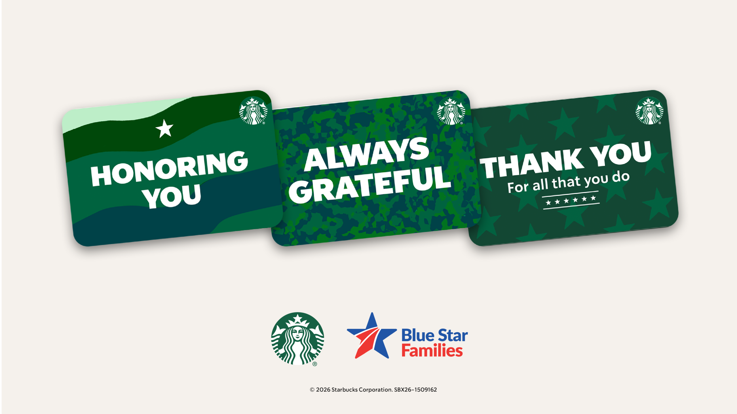 Three Starbucks gift cards are displayed, featuring messages: "HONORING YOU," "ALWAYS GRATEFUL," and "THANKS For all that you do." The cards have green and blue designs, with the Starbucks logo and the Blue Star Families logo at the bottom.